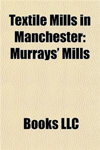 Textile Mills in Manchester