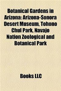 Botanical Gardens in Arizona Botanical Gardens in Arizona