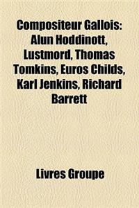 Compositeur Gallois