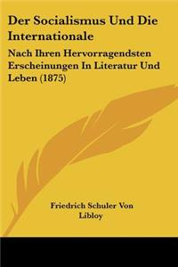 Socialismus Und Die Internationale