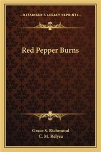 Red Pepper Burns