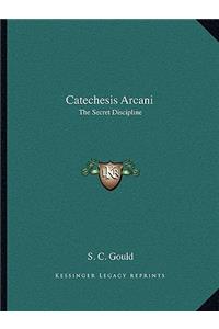 Catechesis Arcani