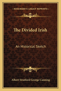 The Divided Irish