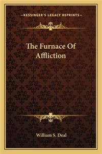 The Furnace Of Affliction