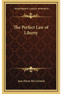 The Perfect Law of Liberty