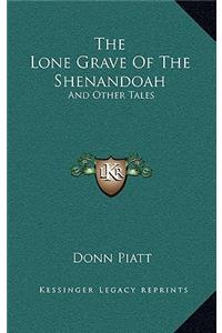 The Lone Grave of the Shenandoah