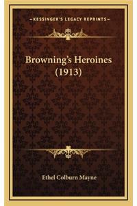 Browning's Heroines (1913)