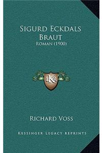 Sigurd Eckdals Braut