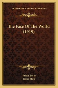 The Face Of The World (1919)