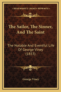 The Sailor, The Sinner, And The Saint