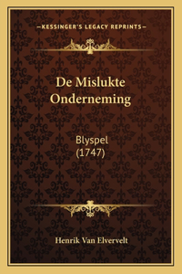 De Mislukte Onderneming