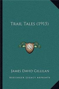 Trail Tales (1915)