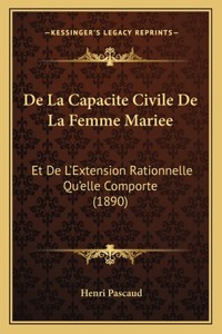 De La Capacite Civile De La Femme Mariee