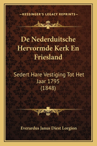 De Nederduitsche Hervormde Kerk En Friesland
