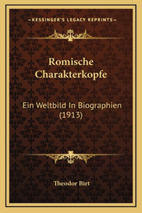Romische Charakterkopfe