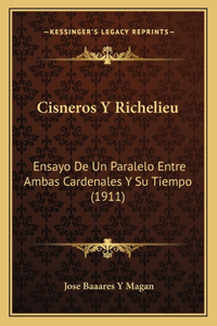 Cisneros Y Richelieu