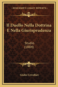 Il Duello Nella Dottrina E Nella Giurisprudenza