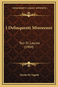 I Delinquenti Minorenni