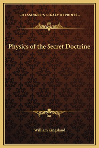 Physics of the Secret Doctrine