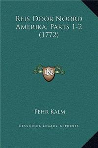 Reis Door Noord Amerika, Parts 1-2 (1772)