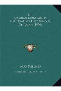 The Assyrian Monuments Illustrating The Sermons Of Isaiah (1900)