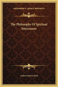 Philosophy Of Spiritual Intercourse