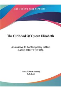 The Girlhood of Queen Elizabeth