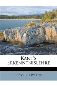 Kant's Erkenntnislehre