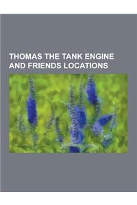 Thomas the Tank Engine and Friends Locations