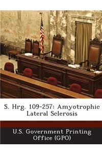 S. Hrg. 109-257