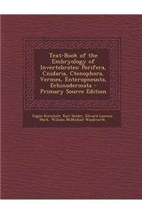 Text-Book of the Embryology of Invertebrates