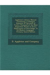 Appleton's Library Manual