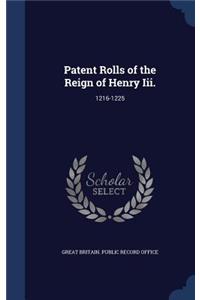 Patent Rolls of the Reign of Henry Iii.