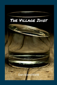 The Village Idiot