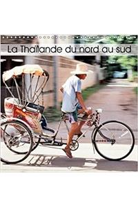 La Thailande Du Nord Au Sud 2018