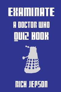 Examinate - A Doctor Who Quiz Book