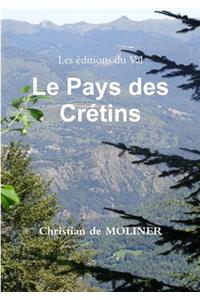 Le Pays Des Cretins