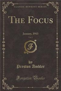 The Focus, Vol. 2