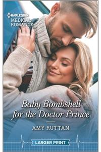 Baby Bombshell for the Doctor Prince
