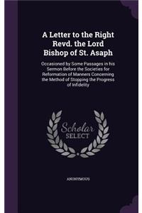 Letter to the Right Revd. the Lord Bishop of St. Asaph