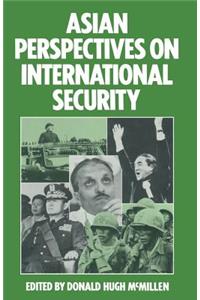 Asian Perspectives on International Security