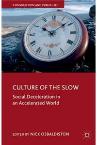 Culture of the Slow