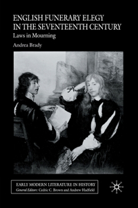 English Funerary Elegy in the Seventeenth Century