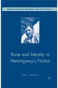 Race and Identity in Hemingway's Fiction