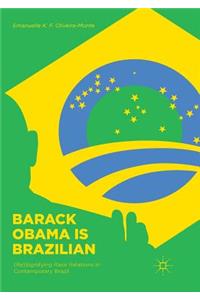 Barack Obama Is Brazilian