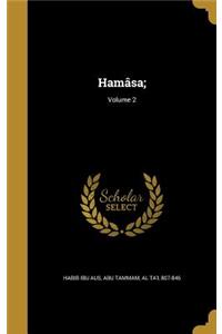 Hamâsa;; Volume 2