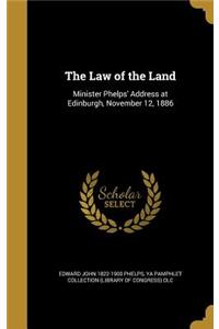 The Law of the Land