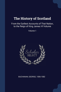 The History of Scotland