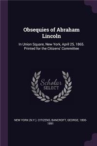 Obsequies of Abraham Lincoln