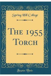 The 1955 Torch (Classic Reprint)